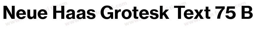 Neue Haas Grotesk Text 75 Bold字体转换